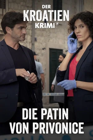 Постер: Der Kroatien-Krimi: Die Patin von Privonice