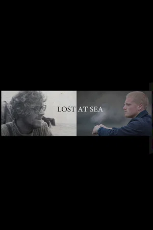 Постер: Lost at Sea - My Dad's Last Journey