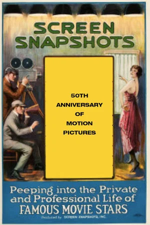Постер: Screen Snapshots' 50th Anniversary of Motion Pictures