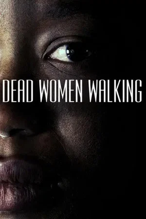 Постер: Dead Women Walking