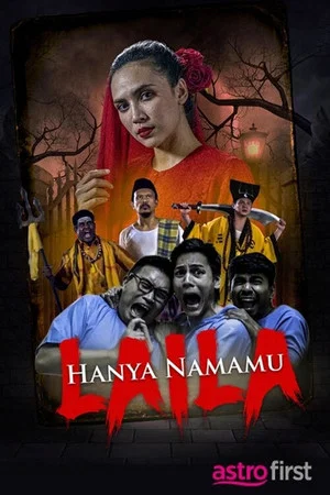 Постер: Hanya Namamu Laila