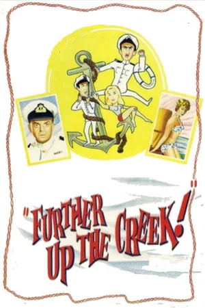 Постер: Further Up the Creek