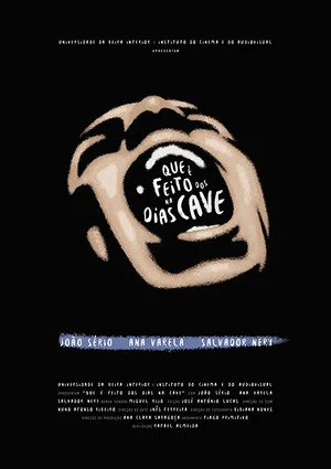 Постер: Que é Feito dos Dias na Cave