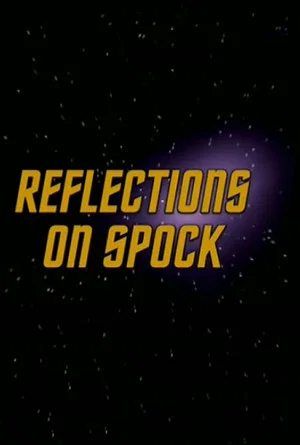 Постер: Reflections on Spock
