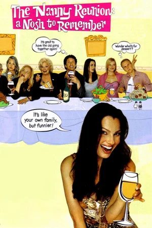 Постер: The Nanny Reunion: A Nosh to Remember
