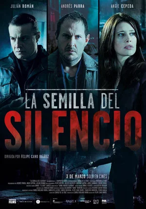 Постер: La semilla del silencio