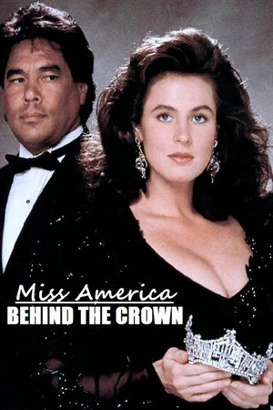 Постер: Miss America: Behind the Crown