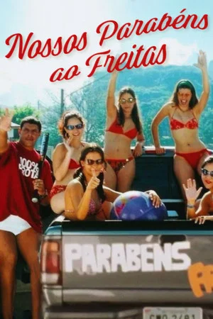 Постер: Nossos Parabéns ao Freitas