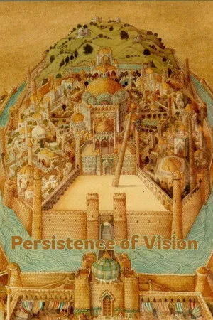 Постер: Persistence of Vision