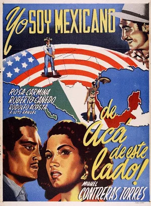 Постер: Yo soy Mexicano de acá de este lado