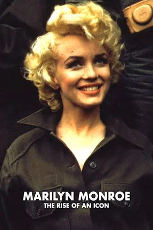 Постер: Marilyn Monroe: The Rise of an Icon