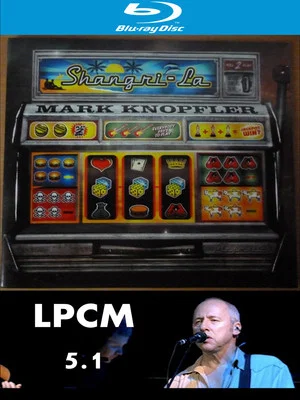 Постер: Mark Knopfler - Shangri-La BDA