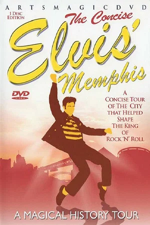 Постер: Elvis Memphis-The Concise Magical History Tour