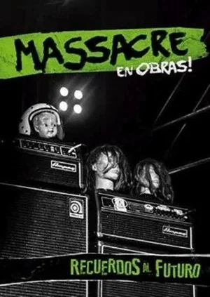 Постер: Massacre: Recuerdos al futuro (en vivo en Obras!)