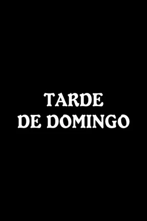 Постер: Tarde de domingo