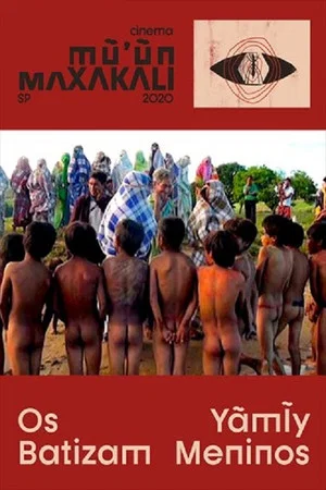 Постер: Os Yãmiy Batizam Meninos