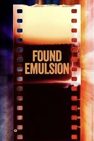 Постер: Found Emulsion