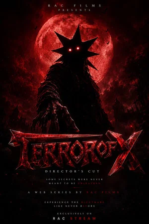 Постер: Terror Of X Director's Cut