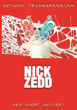 Постер: Nick Zedd - Beyond Transgression: New Short Movies!
