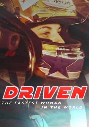 Постер: Driven: The Fastest Woman in the World