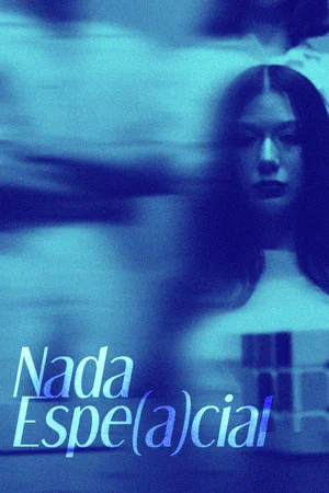 Постер: Nada Espe(a)cial