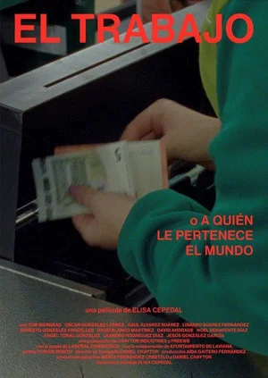 Постер: Work (or To Whom Does the World Belong)