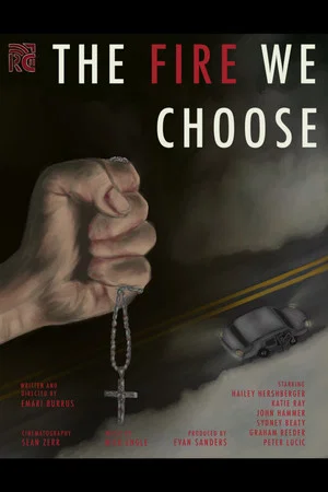 Постер: The Fire We Choose
