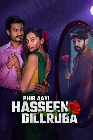 Постер: Phir Aayi Hasseen Dillruba