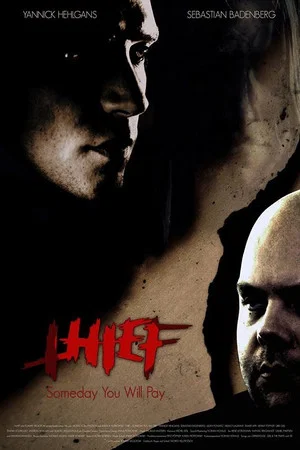 Постер: Thief: Someday You Will Pay