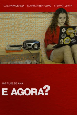 Постер: E agora?