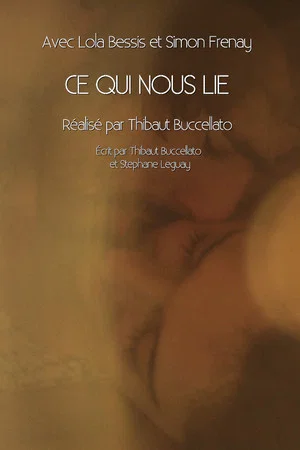 Постер: Ce qui nous lie