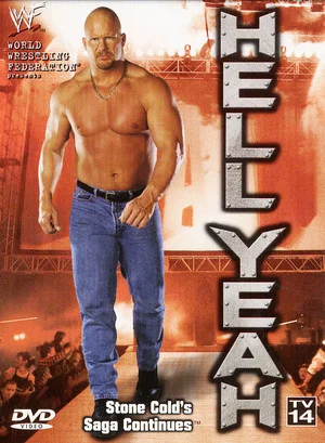 Постер: WWF: Hell Yeah: The Stone Cold Saga Continues