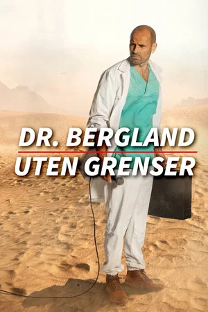 Постер: Dr. Bergland uten grenser