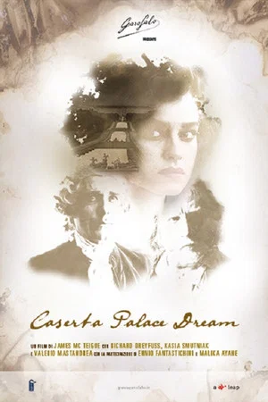 Постер: Caserta Palace Dream