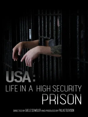 Постер: USA: Life in a High Security Prison