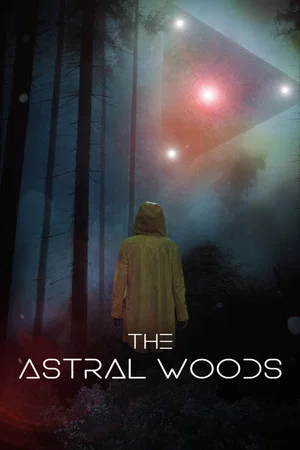 Постер: The Astral Woods