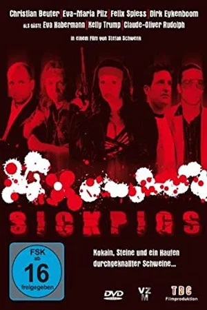Постер: Sick Pigs