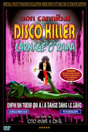 Постер: Non-Cannibal Disco Killer Carnage-O-Rama