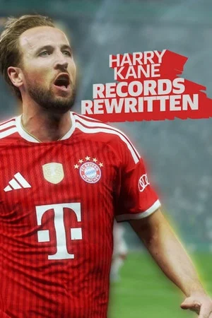 Постер: Harry Kane: Records rewritten