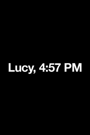 Постер: Lucy, 4:57 PM