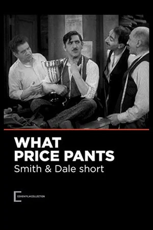 Постер: What Price Pants
