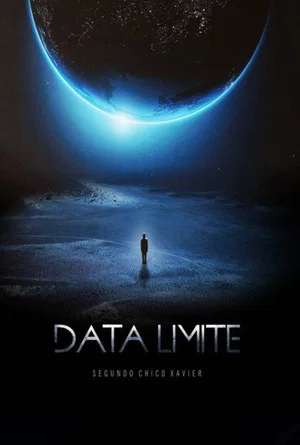 Постер: Data Limite segundo Chico Xavier