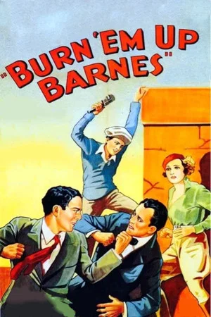 Постер: Burn 'Em Up Barnes