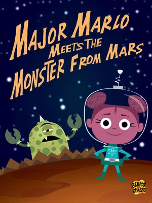 Постер: Major Marlo Meets the Monster From Mars