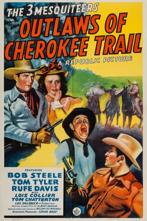 Постер: Outlaws of Cherokee Trail