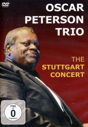 Постер: Oscar Peterson Trio: The Stuttgart Concert