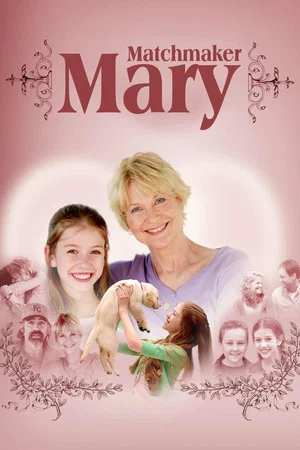 Постер: Matchmaker Mary