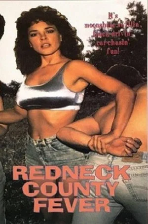 Постер: Redneck County Fever