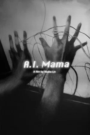 Постер: A.I. Mama