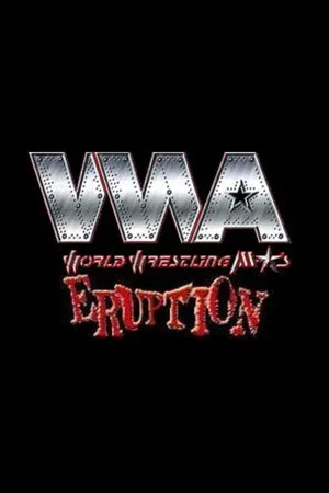 Постер: WWA The Eruption